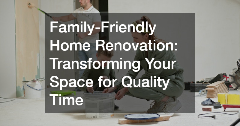 a family working on their home improvement project